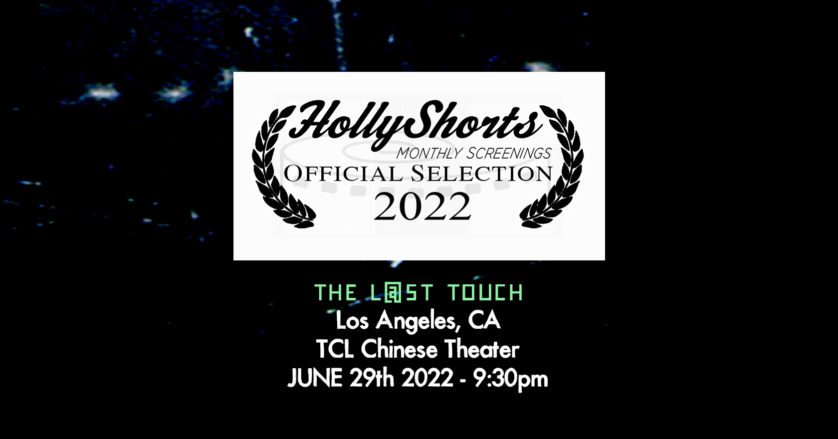 Hollyshorts Monthly Screening 2022 at the TCL Chinese 6 Theatres!