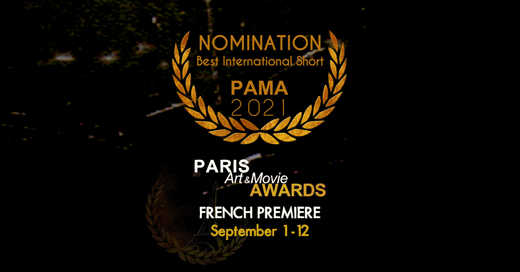 French Premiere at Paris Art Movie Awards 2021 | September 1-12