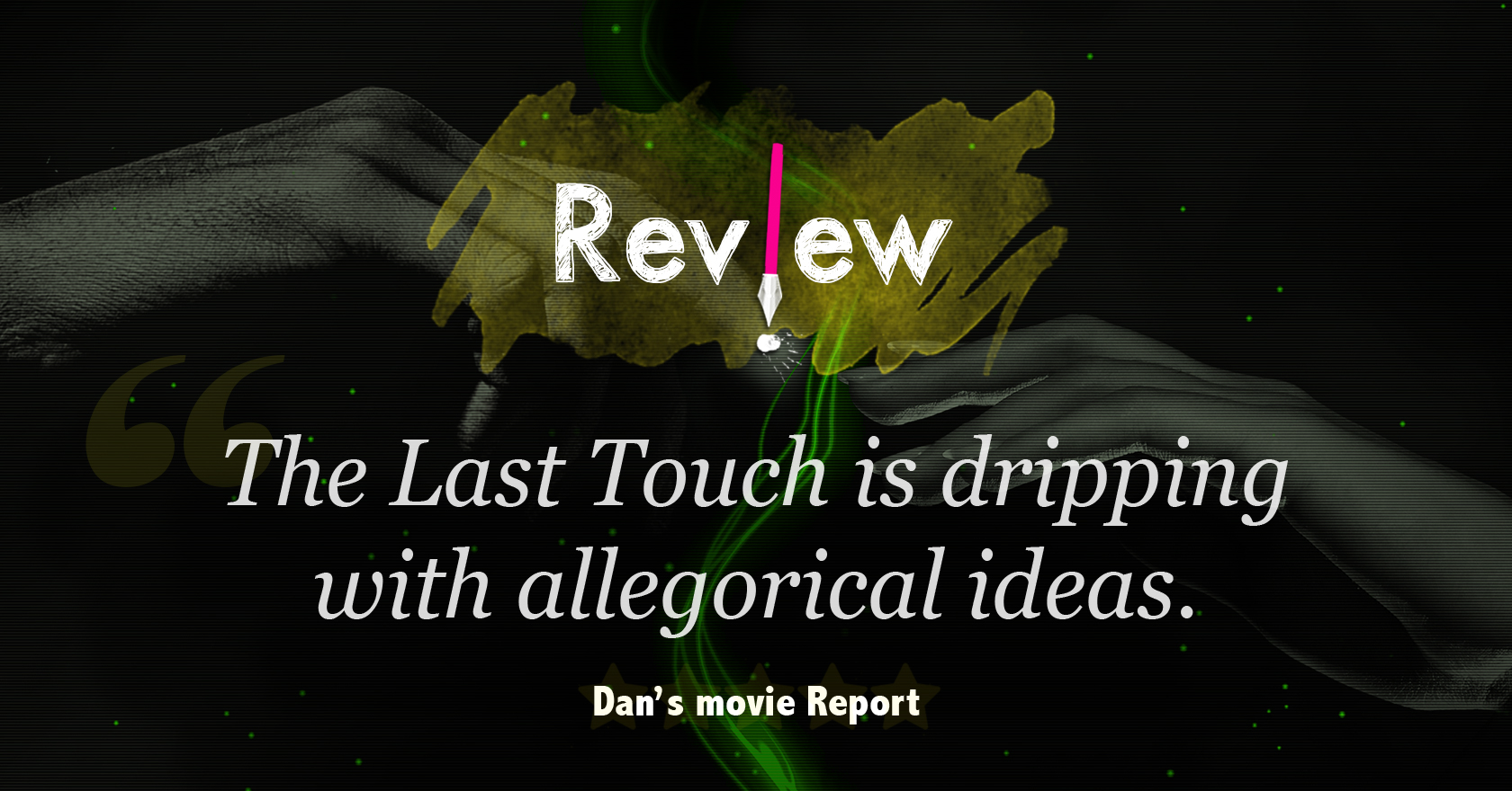 Dan’s Movie Report Review