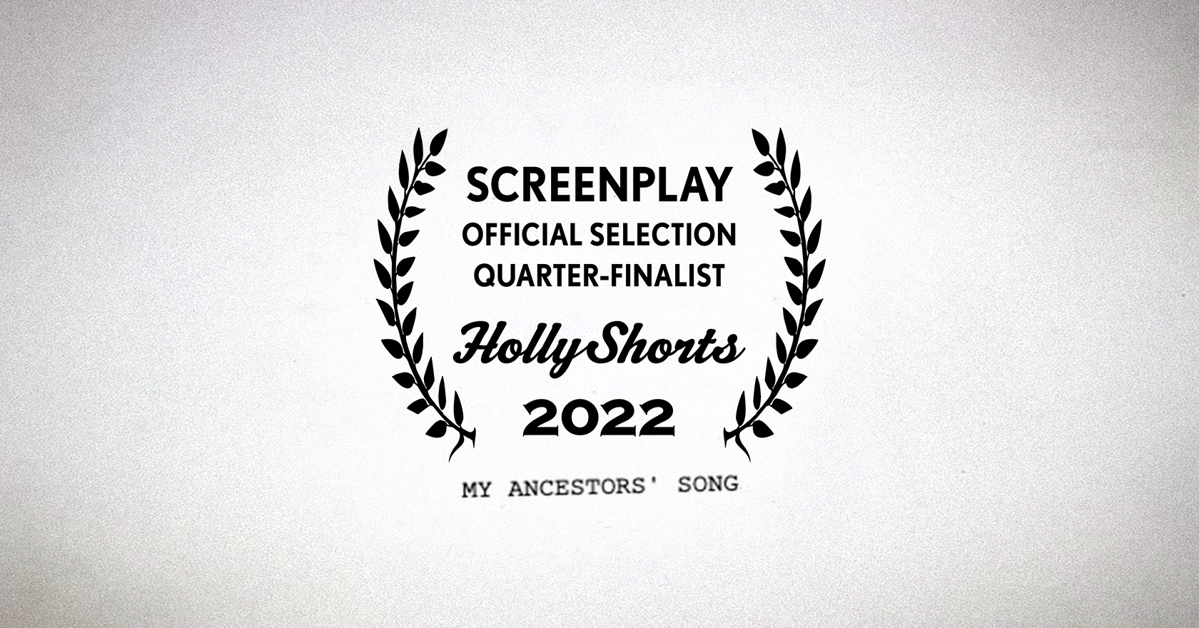 Quarter Finalist at Hollyshorts 2022